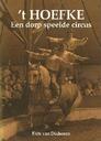 't Hoefke. Een dorp speelde circus [Llibre]