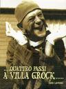 ...Quattro passi a Villa Grock... [Llibre]