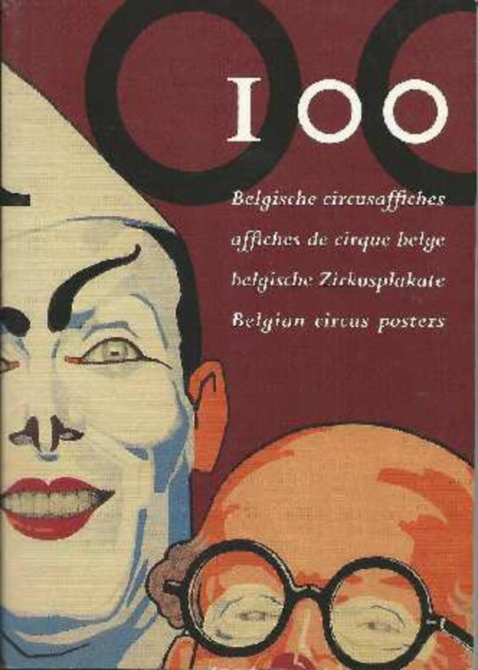 100 Belgische circusaffiches [Book]